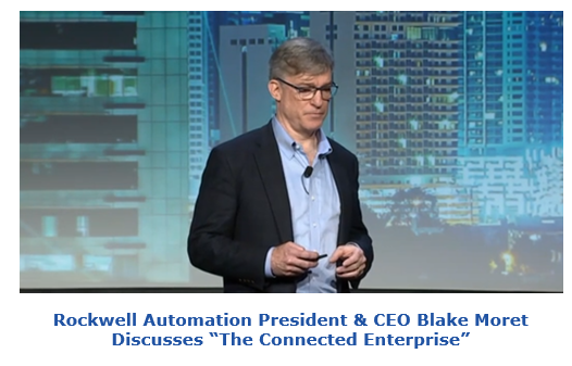 Rockwell Automation President & CEO Blake Moret Discusses “The Connected Enterprise”  ceptc2.PNG
